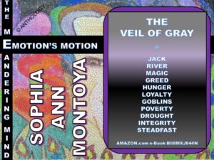 Story by Sophia Ann Montoya entitled The Veil of Gray